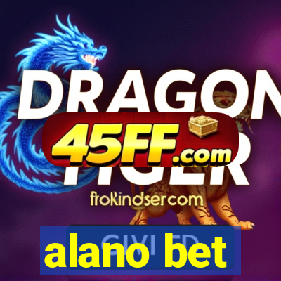 alano bet